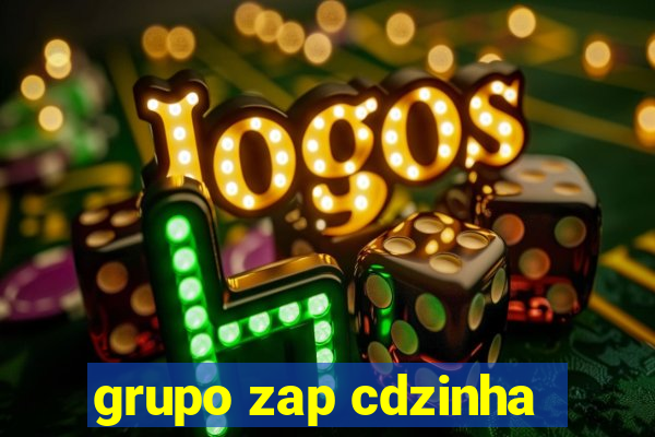 grupo zap cdzinha